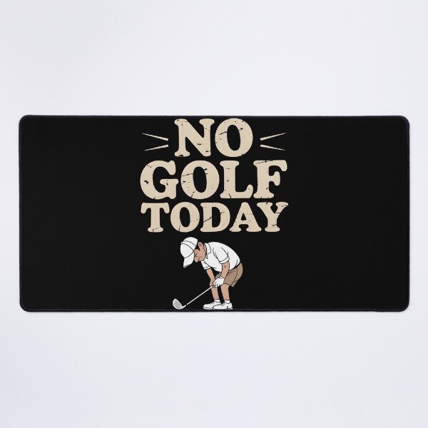 Item preview, No Golf Today, Funny Sad Golfer Design for Golf Lovers designed and sold by BLZART.