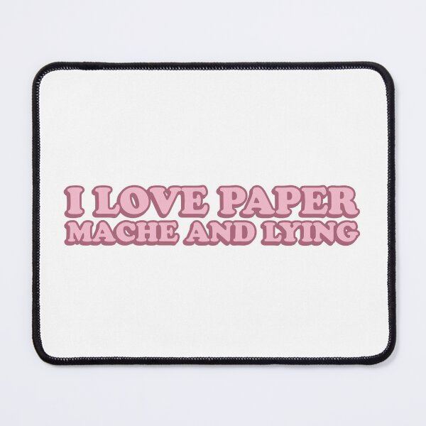 Item preview, I Love Paper Mache and Lying designed and sold by wordswithfonts.