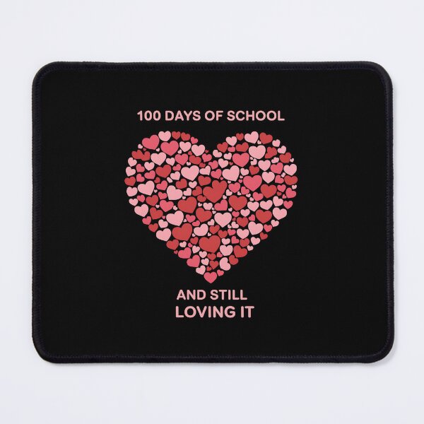 Item preview, 100th Day Of School And Still Loving It Hearts designed and sold by TijanaARTSt88.