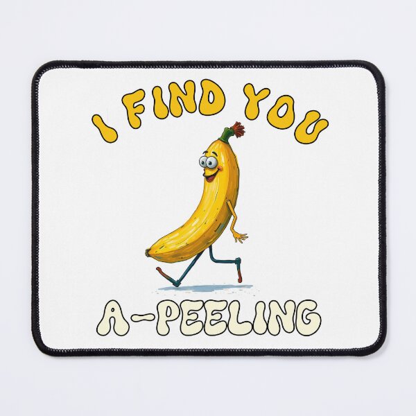 Item preview, Banana 'I Find You A-peeling' designed and sold by RowanGraphics.