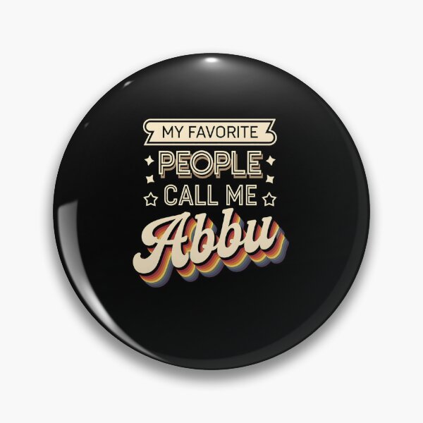Item preview, My Favorite People Call Me Abbu designed and sold by HollyBellArtSte.