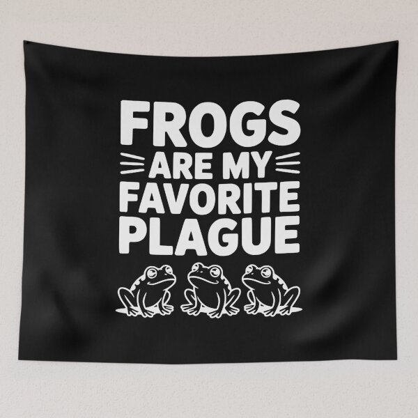 Item preview, Frogs Are My Favorite Plague designed and sold by Frank Ring.