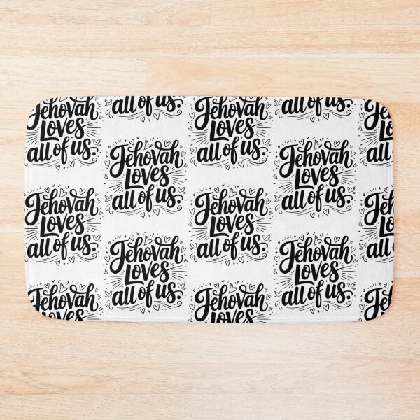 Item preview, Jehovah Loves All of Us designed and sold by Jehovah Loves You.