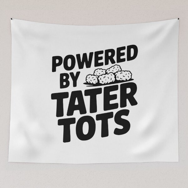 Item preview, Powered by Tater Tots designed and sold by Frank Ring.