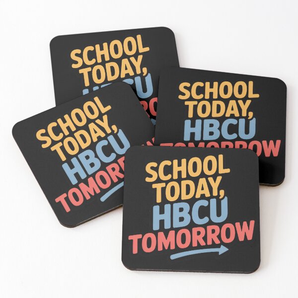 Item preview, School Today HBCU Tomorrow designed and sold by Print-Panda.