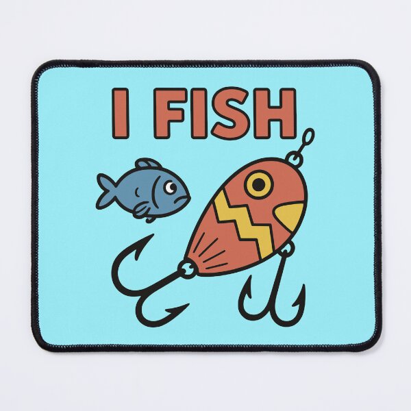 Item preview, I Fish designed and sold by SnappyPNG.