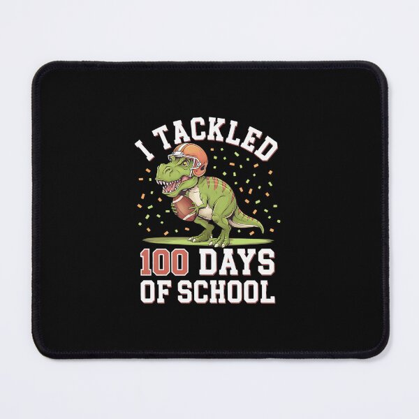 Item preview, I Tackled 100 Days of School Dino designed and sold by LKappa3Faber.