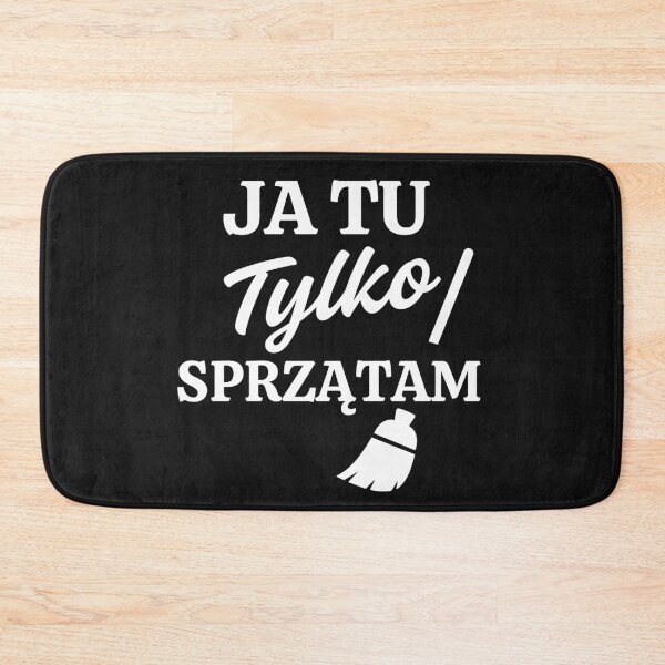 Item preview, Ja Tu Tylko Sprzątam  Funny Polish Quote designed and sold by Anniko Art Studio.