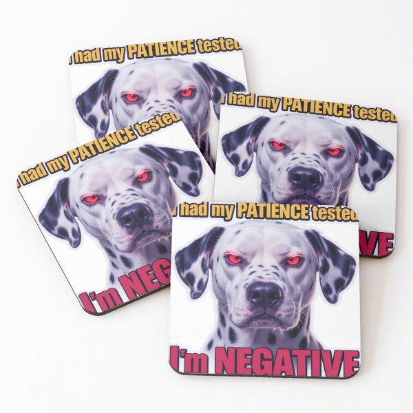 Item preview, Realistic Dalmatian Dog Sticker: "I Had My Patience Tested, I'm Negative"  designed and sold by ARTCREATESHOP.