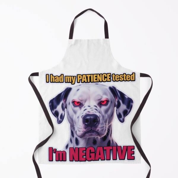 Item preview, Realistic Dalmatian Dog Sticker: "I Had My Patience Tested, I'm Negative" designed and sold by ARTCREATESHOP.