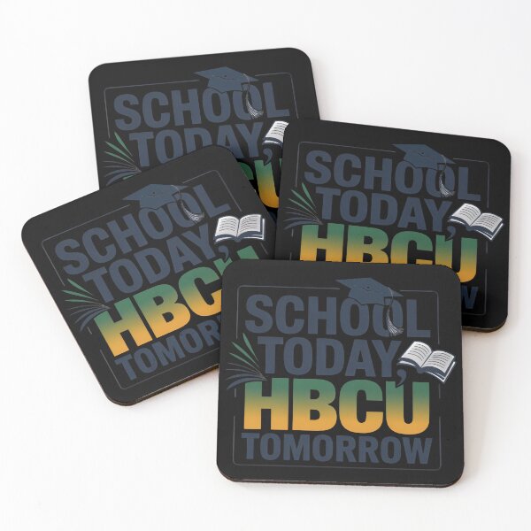 Item preview, School Today HBCU Tomorrow designed and sold by Print-Panda.