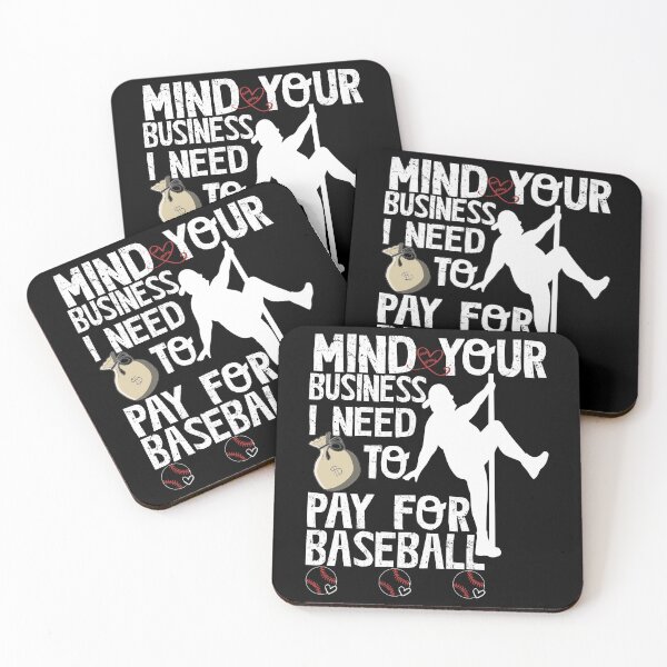 Item preview, Funny Mind Your Business Stripper Baseball Dad Humor Design designed and sold by Nocturnal-Vines.