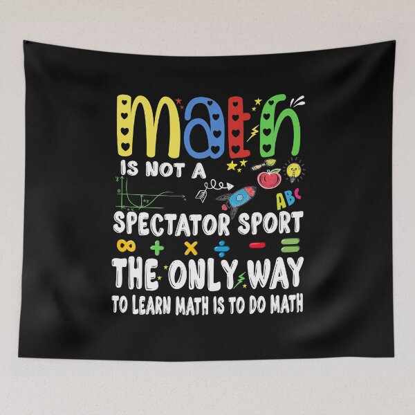 Item preview, Fun Bright Math Is Not A Spectator Sport Teacher Design designed and sold by Nocturnal-Vines.