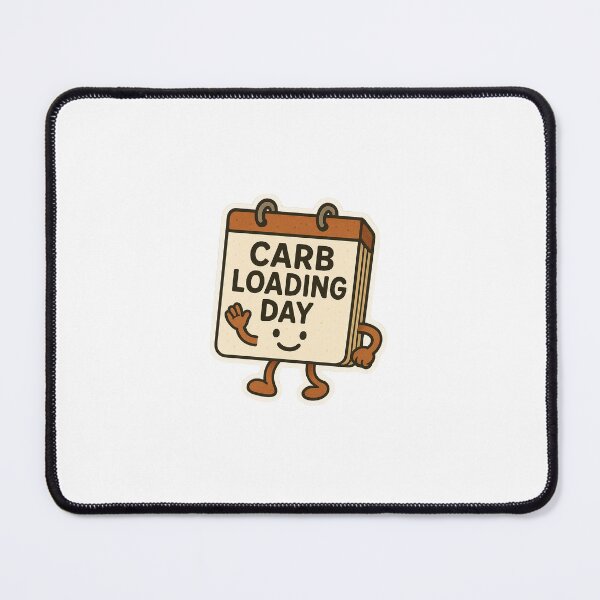 Item preview, A calendar page saying “Carb Loading Day.” designed and sold by STICKERS FOR SALE NOW.