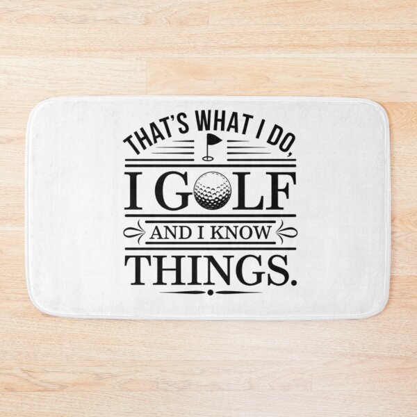 Item preview, That’s What I Do I Golf and I Know Things – Funny Golf Shirt designed and sold by apowers6.