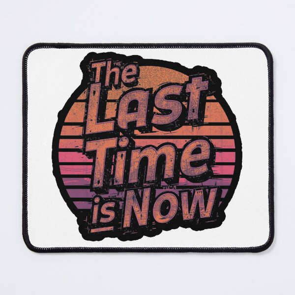 Item preview, The Last Time Is Now Retro Sunset T-Shirt designed and sold by ANOMIC ⭐⭐⭐⭐⭐.