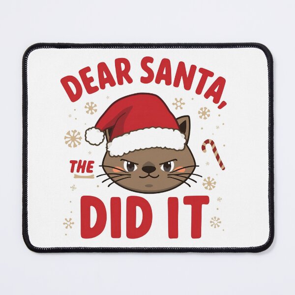Item preview, Dear Santa, The Cat Did It – Funny Christmas Cat Design designed and sold by EchopawCo.