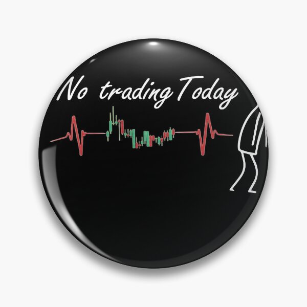 Item preview, No Trading Today  designed and sold by badrobcheb1.
