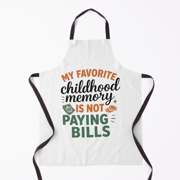 Item preview, My Favorite Childhood Memory Is Not Paying Bills designed and sold by hemagamo.