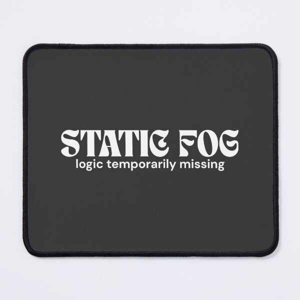 Item preview, Static Fog. Logic Temporarily Missing. (White Edition) – Minimalist Text | Abstract Absurd Quote | RETL Style designed and sold by RETL.