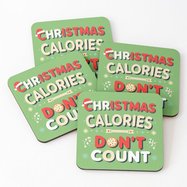 Item preview, Christmas Calories Don’t Count – Funny Holiday Quote designed and sold by EchopawCo.