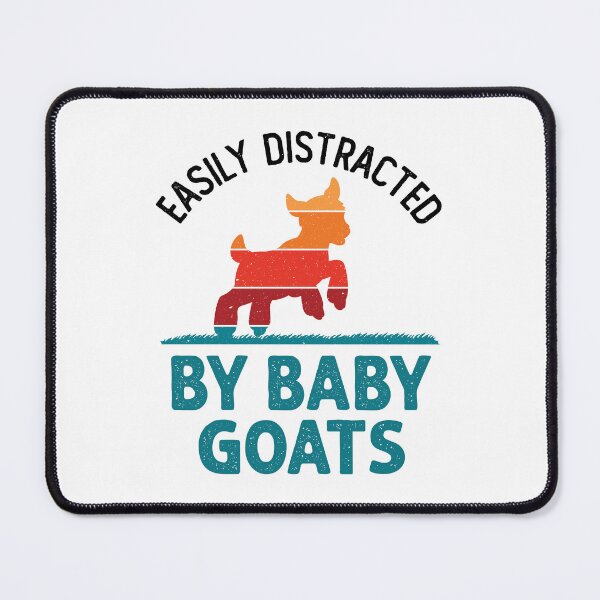 Item preview, Easily Distracted by Baby Goats Cute Goat Farmer designed and sold by jaygo.