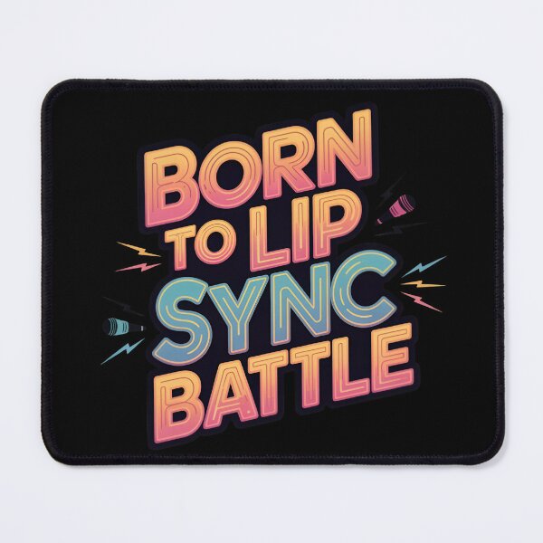 Item preview, Born to Lip Sync Battle designed and sold by Print-Panda.
