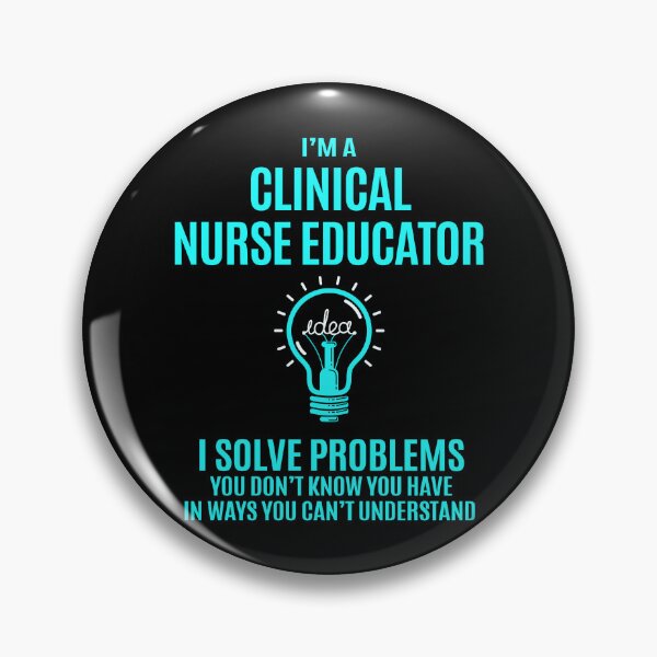 Item preview, Clinical Nurse Educator designed and sold by ginawilliams39.