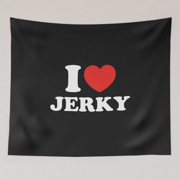Item preview, I Love Jerky designed and sold by shitpostee.