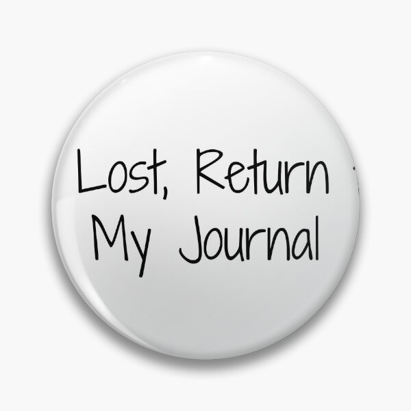 Item preview, If Lost, Return to My Journal designed and sold by Ninjacatoff.