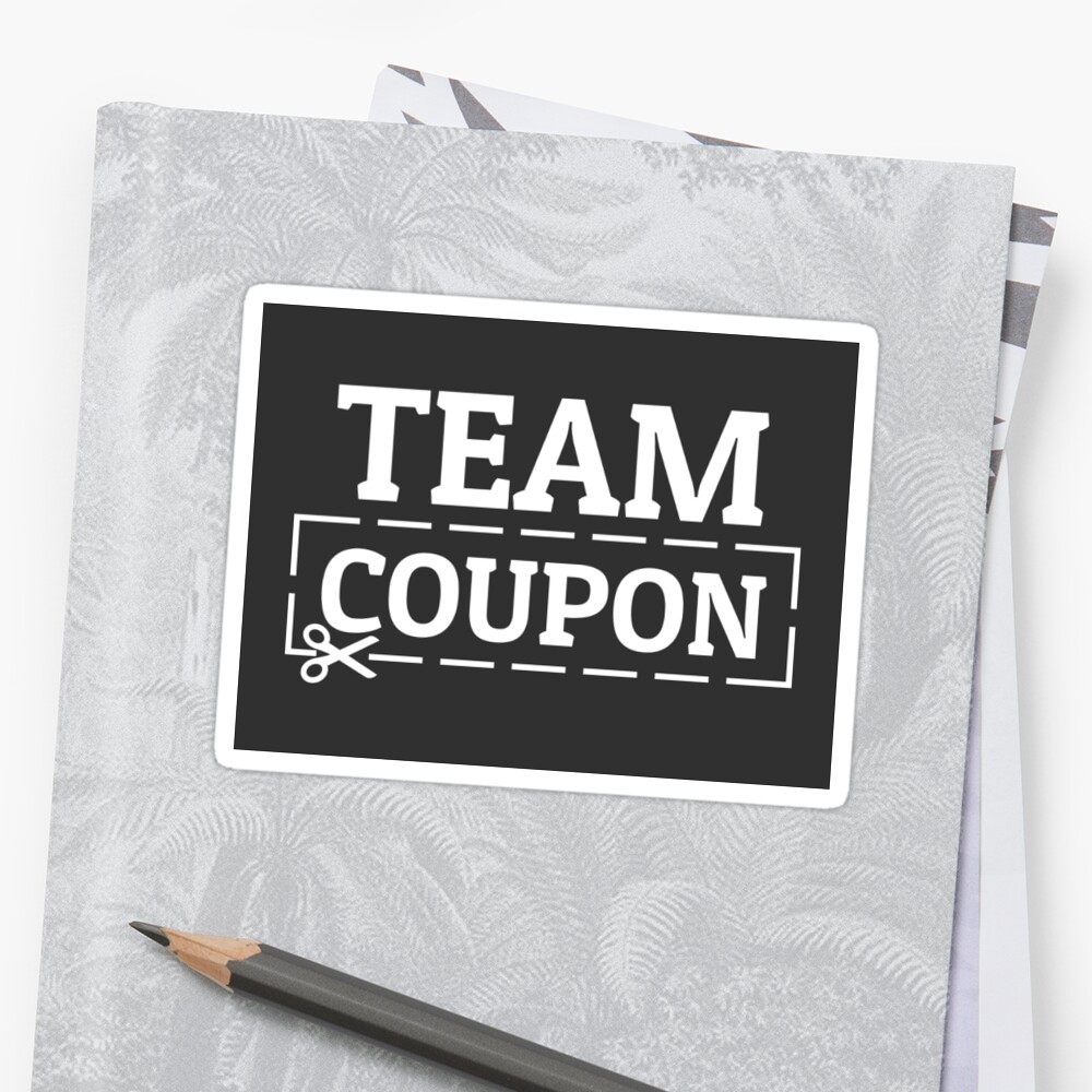  Team Coupon Deals Couponing Coupons Couponer Sticker By 