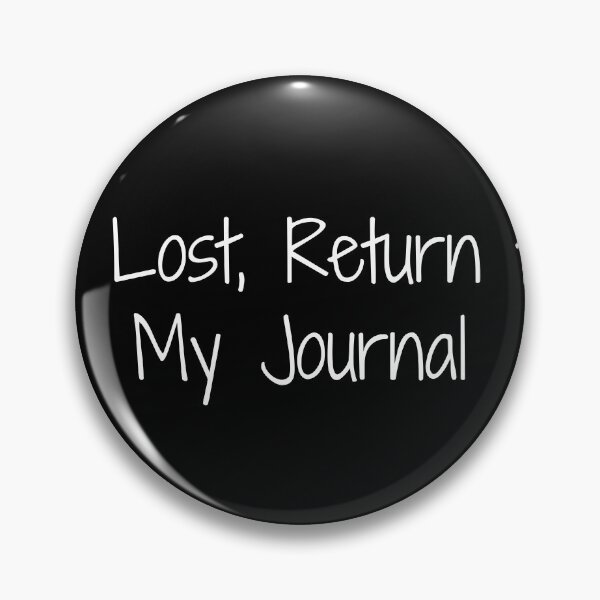 Item preview, If Lost, Return to My Journal designed and sold by Ninjacatoff.