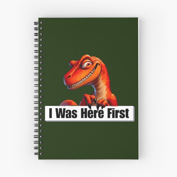 Item preview, I Was Here First – Funny Dinosaur Sarcasm Design designed and sold by Doodle-Bloom.
