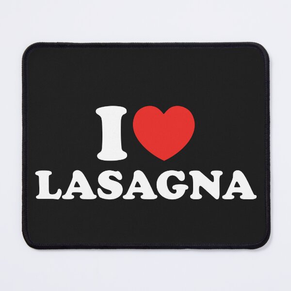 Item preview, I Love Lasagna designed and sold by shitpostee.