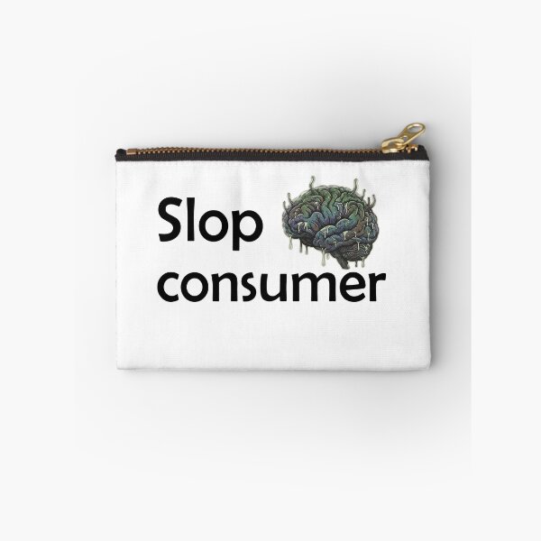 Item preview, Funny Slop Consumer  designed and sold by badrobcheb1.