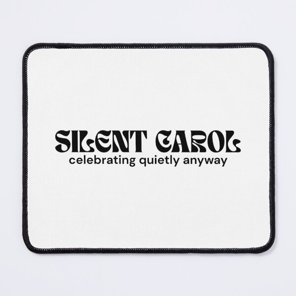 Item preview, Silent Carol. Celebrating Quietly Anyway. – Minimalist Christmas Text Design | Quiet Rebellion Quote | RETL Style designed and sold by RETL.