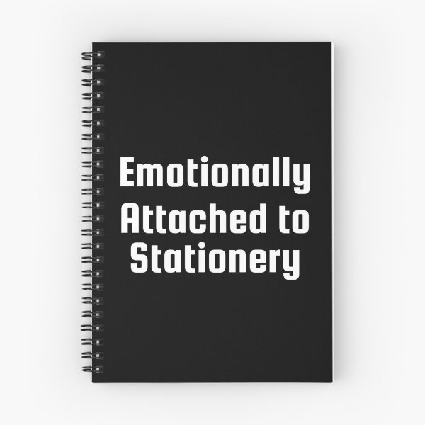 Item preview, Emotionally Attached to Stationery designed and sold by Ninjacatoff.