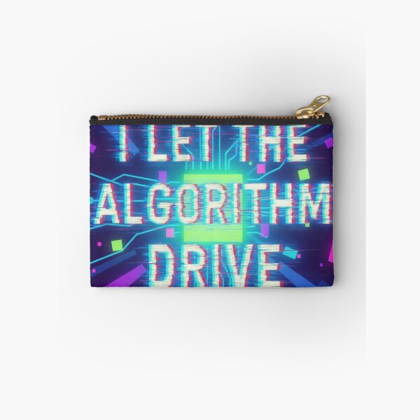Item preview, I Let the Algorithm Drive – Glitch Tech Typography Cyber Art designed and sold by GiftLore Studio.