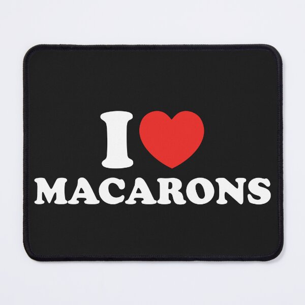 Item preview, I Love Macarons designed and sold by shitpostee.