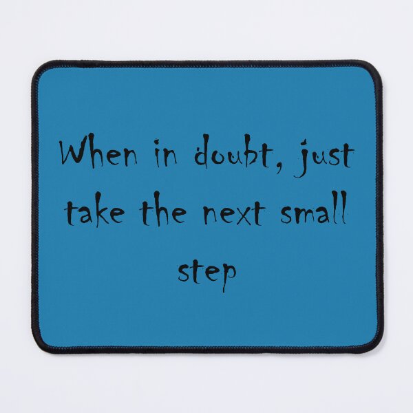 Item preview, Without little steps there would be no big steps designed and sold by fristsmokie.