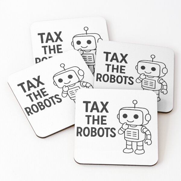 Item preview, Tax the Robots designed and sold by Dyspolitico.