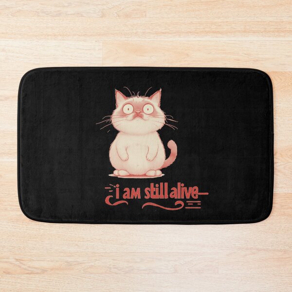 Item preview, i am still alive - surprised cat designed and sold by Stefrait-7.