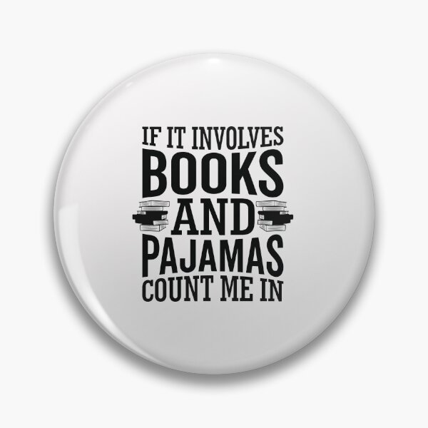 Item preview,  If It Involves Books and Pajamas, Cozy Book Lover, Reading Gift Top designed and sold by DesignDenDo ⭐⭐⭐⭐⭐.