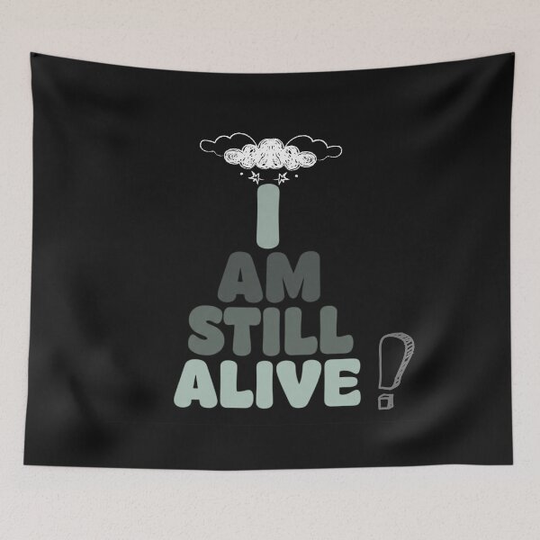 Item preview, i am still alive designed and sold by Stefrait-7.