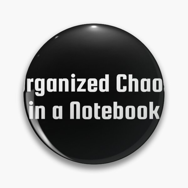 Item preview, Organized Chaos in a Notebook designed and sold by Ninjacatoff.