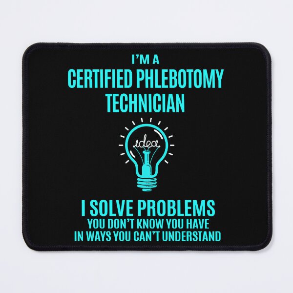 Item preview, Certified Phlebotomy Technician designed and sold by ginawilliams39.