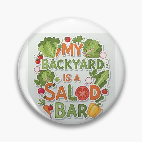 Item preview, My backyard is my salad bar designed and sold by FitEnvy.
