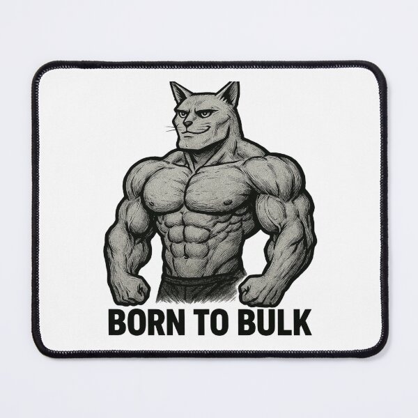 Item preview, Born To Bulk Gym Cat designed and sold by Pixostick.