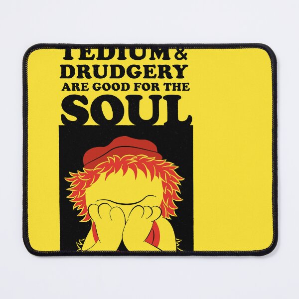Item preview, Boober Fraggle - Tedium and Drudgery designed and sold by Mile Square Designs.