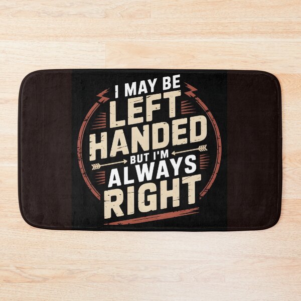 Item preview, I May Be Left Handed But I'm Always Right -Funny Vintage retro T-shirt designed and sold by Viktorio Art Shop.
